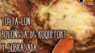 Receta 107 Tosta de boloñesa con roquefort y sobrasada [upl. by Saval354]