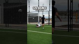 Ozil Bounce Tutorial [upl. by Ainniz]