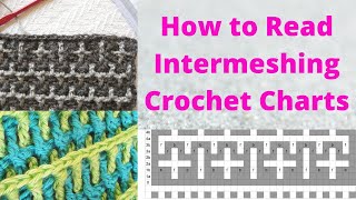 How to read Intermeshing Crochet Charts [upl. by Vladimar218]