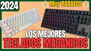 ⌨ Los 7 MEJORES TECLADOS MECÁNICOS BARATOS de Aliexpress ⌨  2024  Mejor CALIDAD y PRECIO [upl. by Jorie]