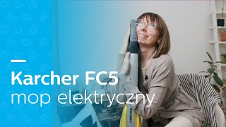 MYJE I ODKURZA🧹 I TEST I Mop elektryczny Karcher FC 5 I NAPRAWDĘ MUSISZ GO MIEĆ😃 [upl. by Derrek]