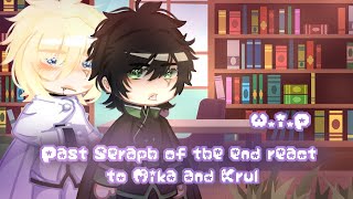 WIP  Seraph of the End react to Mikaela and Krul \\ sote gacha club \\ Mikayuu [upl. by Seuqramed]