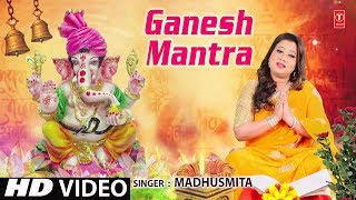 गणेश मंत्र I Ganesh Mantra I MADHUSMITA I New Latest Ganesh Bhajan I Full HD Video Song [upl. by Ilehs]