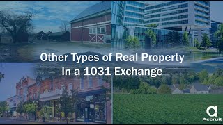 Other Types of Real Property in a 1031 Exchange [upl. by Layton]