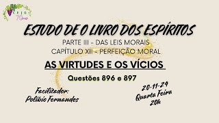 quotAS VIRTUDES E OS VÍCIOSquot [upl. by Nahamas]