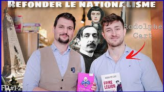 Refonder le nationalisme avec Rodolphe Cart  Franche Discussion 12 [upl. by Blockus67]