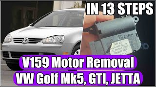 VW Volkswagen Golf 5 Mk5 GTI amp JettaV159 Flap Positioning Motor Actuator Replacement or Removal [upl. by Dekow]