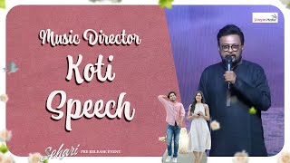 Music Director Koti Speech  Sehari​ Pre Release Event  Shreyas Media [upl. by Ohcirej]