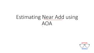 Presbyopia  Estimating Near Add using Amplitude of Accomodation [upl. by Aneras]