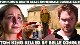 Drops Breaking News Belle Dingle KILLS Tom King – Emmerdale’s Devastating Double Exit EXPOSED [upl. by Grizel910]