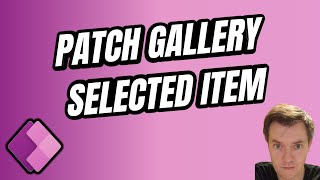 Update Gallery Selecteds Item in Power Apps Patch 58 [upl. by Yelrebma]