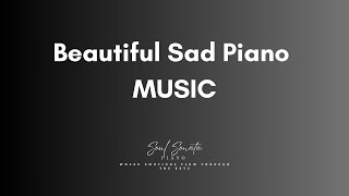 💔 🥺🥀❤️‍🩹 SOME WOUNDS NEVER TRULY HEAL Sad Piano Solo Beautiful Soul Sonata Piano Pieces [upl. by Marita]