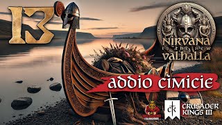 Addio Cimice  Ep 13  CRUSADER KINGS 3  Nirvana is the new Valhalla [upl. by Adalie]