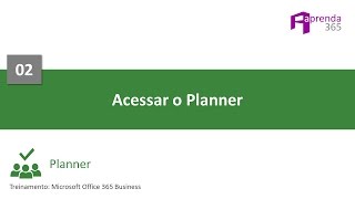 Curso Planner do Office 365  Aula 02 Acessar o Planner [upl. by Ecirpak385]