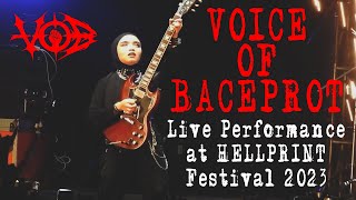 VOICE OF BACEPROT  Live at HELLPRINT Festival 2023  Cimahi  Indonesia [upl. by Guarino985]