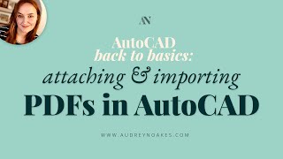 Attaching and Importing a PDF in AutoCAD  to create editable lines [upl. by Lashonde]