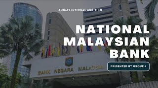 AUD679 PRESENTATION  NATIONAL MALAYSIAN BANK CASE STUDY [upl. by Glad]