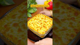 ytshorts Easiest tandoori pasta to impress your guests  Yummiest amp cheesiest veg pasta recipe [upl. by Hallerson39]