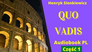 Quo Vadis Audiobook PL Część 12 Henryk Sienkiewicz [upl. by Scutt]