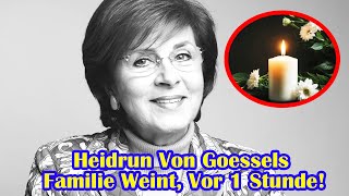 ARDStar Heidrun Von Goessel Hat Große Trauer Heidrun Von Goessels Familie Weint Vor 1 Stunde [upl. by Florin]