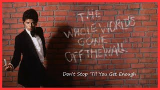 Michael Jackson  Don’t Stop ‘Til You Get Enough [upl. by Elvis]