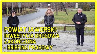 POWIAT JAWORSKI Inwestycja drogowa zakończona  briefing [upl. by Anerat442]