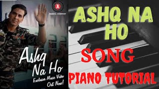 Ashq Na ho SongHoliday Arijit singh Piano Tutorial [upl. by Asillem338]