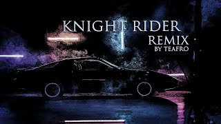 Knight Rider KITT Remix by TEAFro [upl. by Danete296]