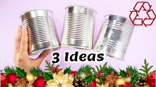 3 Ideas navideñas para decorar latas de aluminio  manualidades FÁCILES Y RÁPIDAS con latas [upl. by Dorian935]