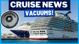 CRUISE NEWS Carnival Says Yes to Vacuums Cruise Passenger Photo Accident Carnival Cooking amp MORE [upl. by Lynnette]