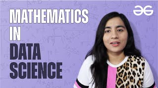 Essential Math For Data Science  Shivani  GeeksforGeeks [upl. by Claudine817]