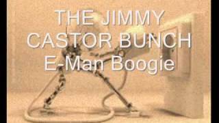 The Jimmy Castor Bunch  EMan Boogiewmv [upl. by Bose]