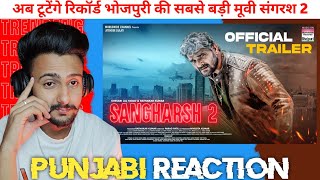 Reaction on SANGHARSH 2  OFFICIAL TRAILER  KHESARI LAL YADAV  MEGHA SHREE  MAHI SHRIVASTAVA [upl. by Cornela]