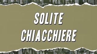 Francesca Michielin  Solite Chiacchiere Testo [upl. by Eanyl]