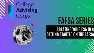 FAFSA Series Creating Your FSA ID amp Getting Started on the FAFSA Application [upl. by Norrv987]