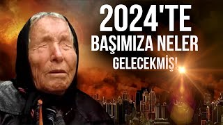 2024TE BAŞIMIZA NELER GELECEKMİŞ BABA VANGA SİMPSONLAR THE ECONOMİST TAHMİNLERİ [upl. by Eednim]