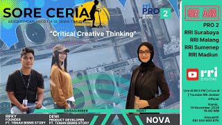 SORE CERIA BERJARINGAN PRO2 FM SE JAWA TIMUR  CRITICAL CREATIVE THINKING [upl. by Estren]