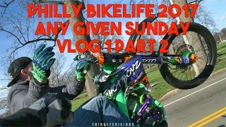 Philly Bikelife 2017 Any Given Sunday Vlog 1 part 2 [upl. by Elatnahs]