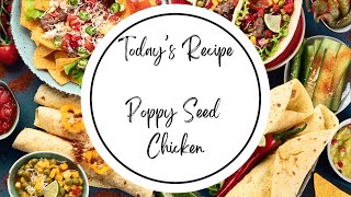 Poppy Seed Chicken Recipe [upl. by Besnard]