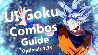 DBFZ  UI Goku Optimal Combo Guide 133 [upl. by Yevrah]