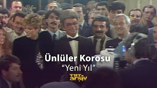 Ünlüler Korosu  Yeni Yıl  TRT Arşiv [upl. by Nesilla]