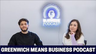 Greenwich Means Entrepreneurship  Greenwich Means Business Podcast [upl. by Cutcheon]