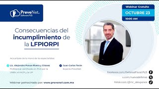 Consecuencias del incumplimiento de la LFPIORPI  Webinar [upl. by Haidabej]