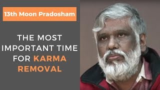 13th Moon Pradosham The Most Important Time for Karma Removal [upl. by Zerdna]