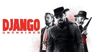 Django Unchained 2012 Leonardo DiCaprio  Full Movie Review and Explanation [upl. by Ydnal]