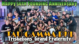 Happy 56th Founding Anniversary Tau Gamma Phi  Triskelions Grand Fraternity 10042024  Part 2 [upl. by Connolly]