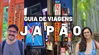 GUIA DE VIAGENS COMPLETO PARA O JAPÃO  JAPAN TRAVEL GUIDE 🇯🇵 [upl. by Nicky]