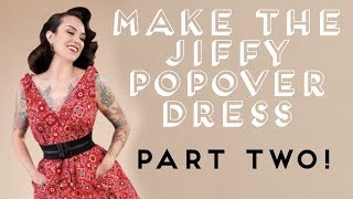 Learn How to Make Gerties Jiffy Popover Dress Sewing Tutorial Part Two [upl. by Relyhs]