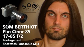 SOM Berthiot Pan Cinor 17 85 f2 daylight footage test on Panasonic GH4 [upl. by Ettenawtna]