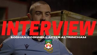 INTERVIEW  Eoghan OConnell after Altrincham [upl. by Eikceb823]